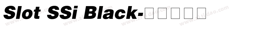Slot SSi Black字体转换